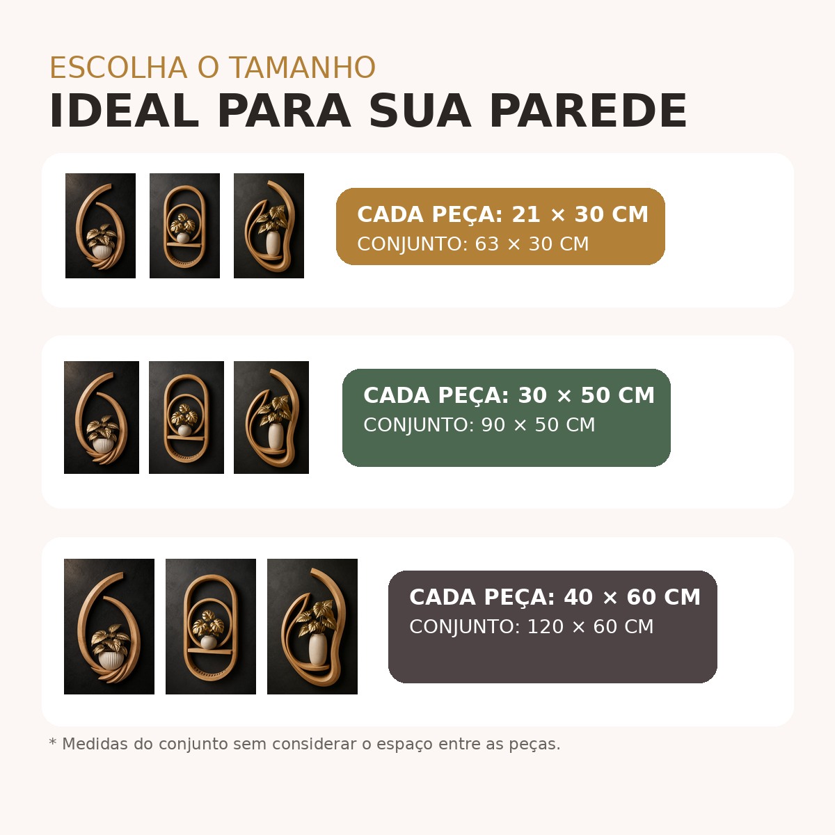 Medidas disponíveis do trio Monstera Imperial: 21 × 30, 30 × 50 e 40 × 60 cm por peça