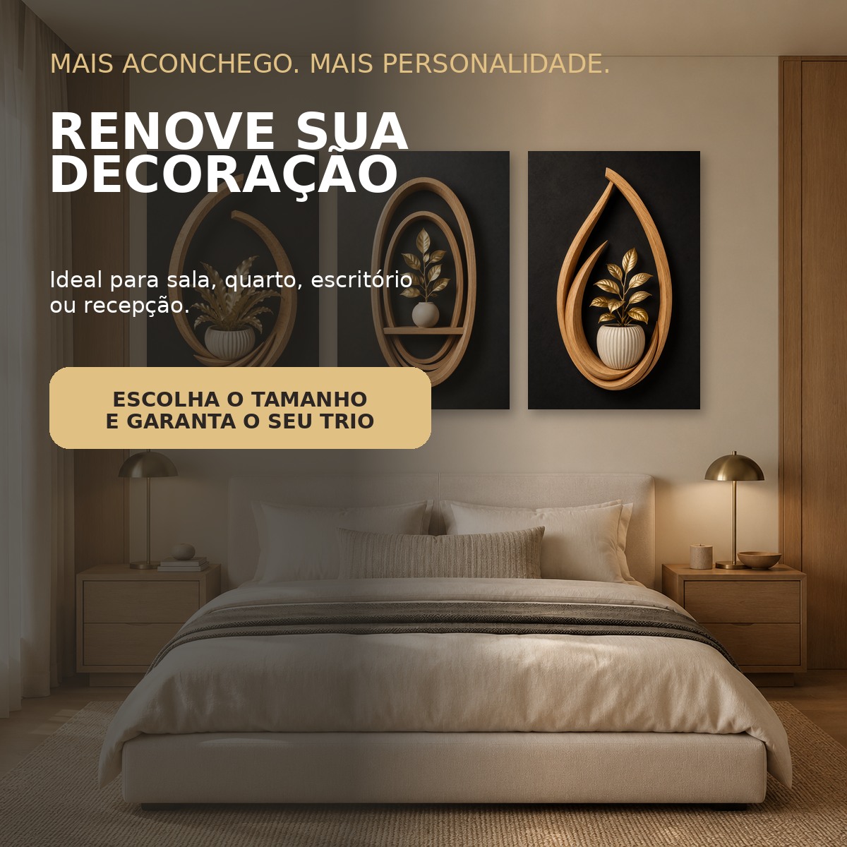 Trio Essência Dourada decorando um quarto, escolha o tamanho