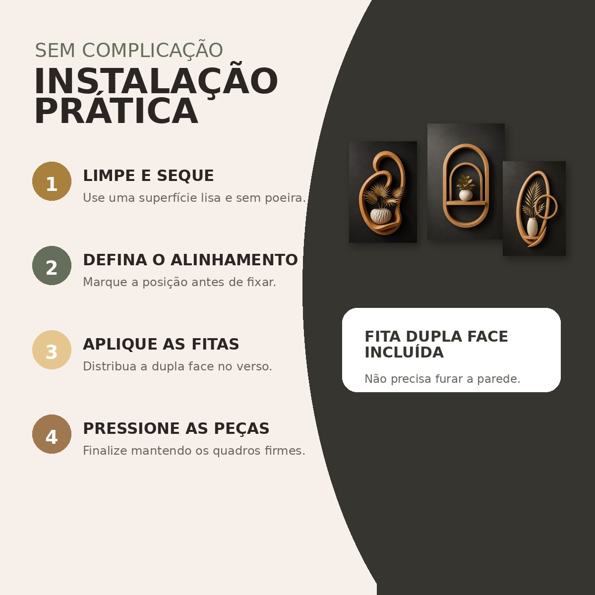 Instruções de aplicação dos quadros Oásis Dourado com fita dupla face