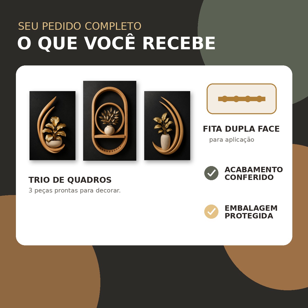 Conteúdo do kit Refúgio Dourado: três quadros e fita dupla face